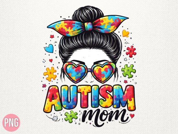 Autism Mom Messy Bun Sunglasses PNG: A Symbol of Strength and Style for Creators