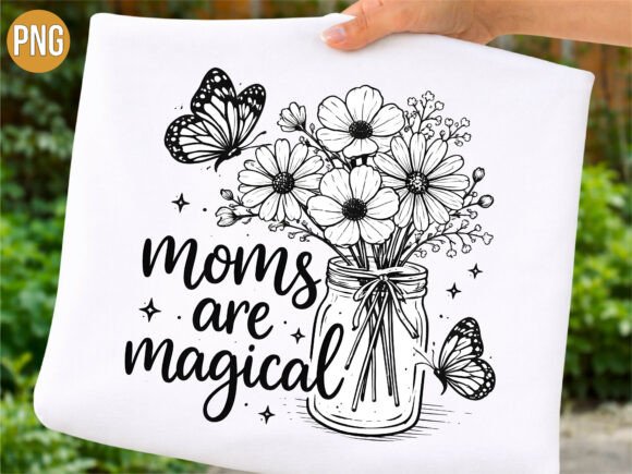 Understanding the Moms Are Magical Butterfly Flowers Shirt Design for Creative Projects
